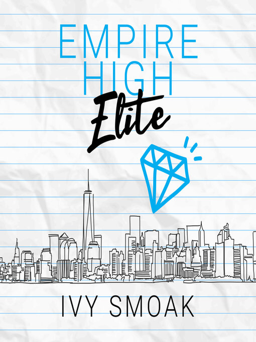 Title details for Empire High Elite by Ivy Smoak - Available